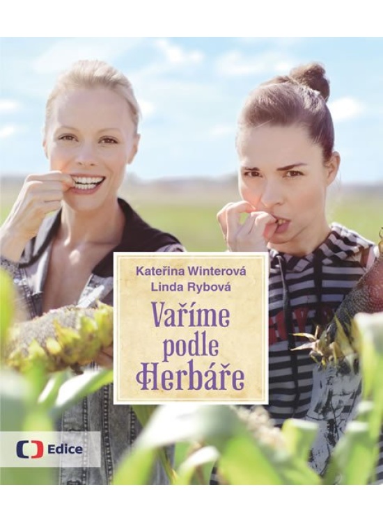 Vaříme podle Herbáře - 200 receptů a rad pro zdraví a inspiraci