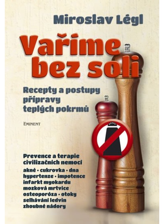 Vaříme bez soli - Recepty a postupy přípravy teplých pokrmů