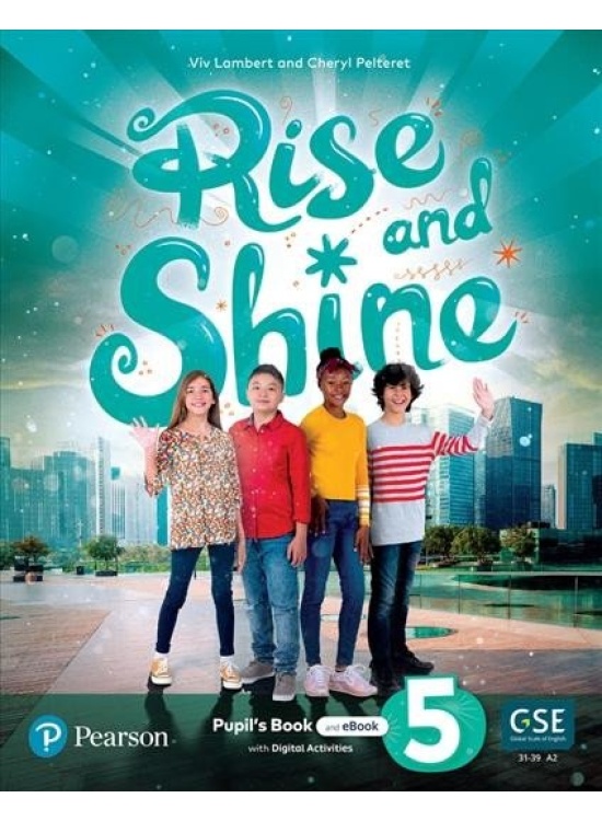 Rise and Shine 5 Pupil´s Book and eBook with Online Practice and Digital Resources Edu-Ksiazka Sp. S.o.o.