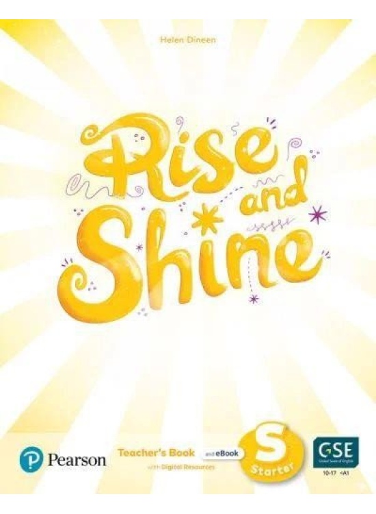 Rise and Shine Starter Teacher´s Book with Pupil´s eBook, Activity eBook, Presentation Tool and Digital Resources Edu-Ksiazka Sp. S.o.o.