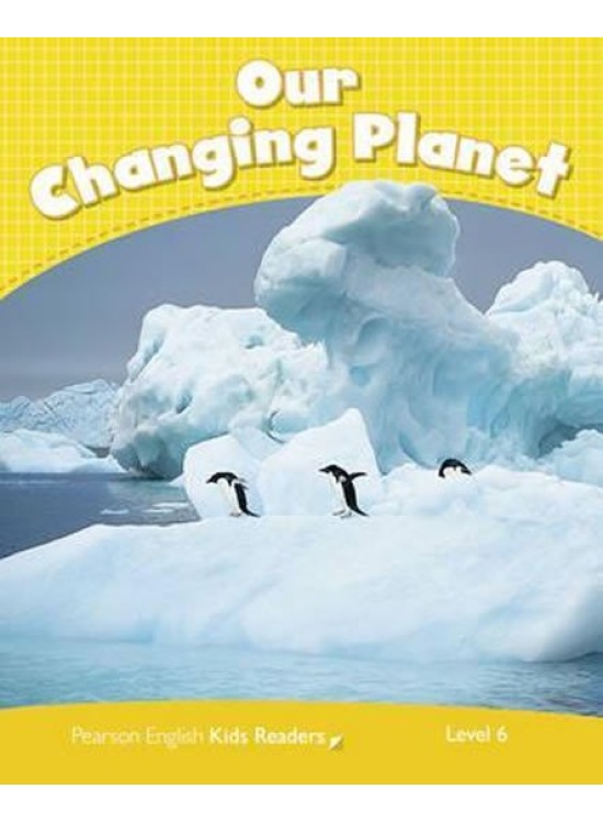 PEKR | Level 6: Changing Planet Rdr CLIL AmE Edu-Ksiazka Sp. S.o.o.