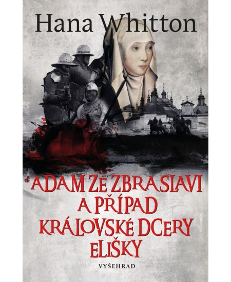 Adam ze Zbraslavi a případ královské dcery Elišky