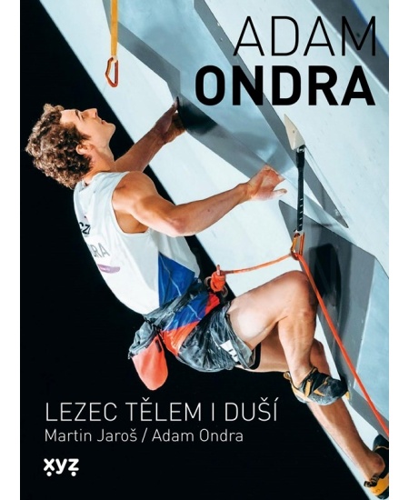 Adam Ondra: lezec tělem i duší