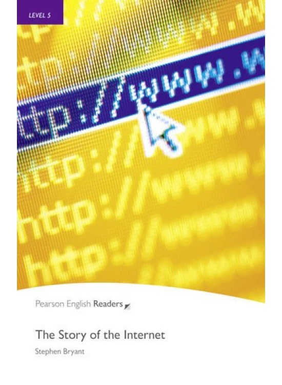 Pearson English Readers 5 The Story of the Internet Bk/MP3 Pack Edu-Ksiazka Sp. S.o.o.