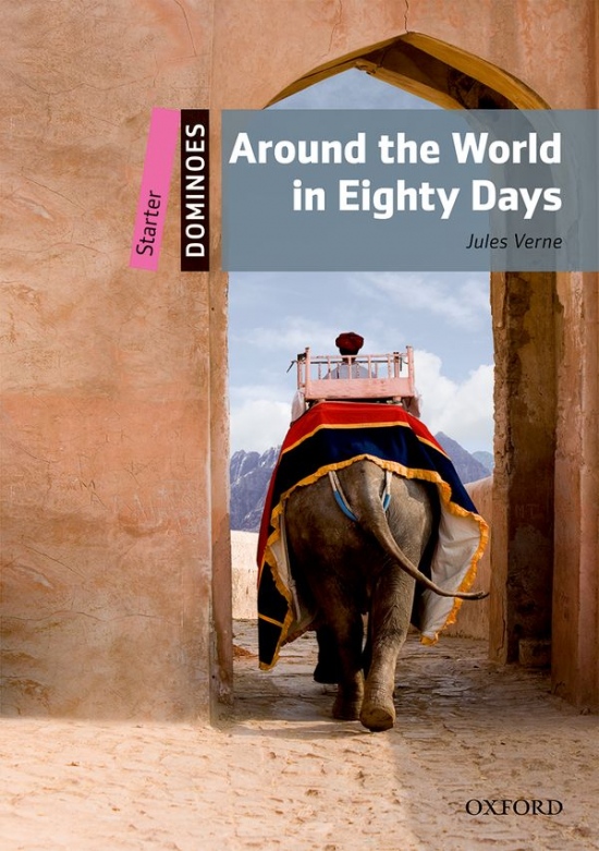 Dominoes Starter (New Edition) Around World 80 Days Oxford University Press