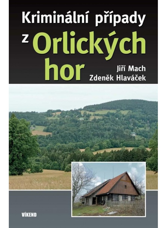 Kriminální případy z Orlických hor