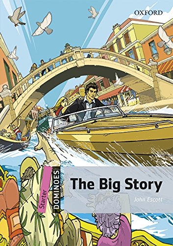 Dominoes Starter (New Edition) The Big Story + Mp3 Pack Oxford University Press