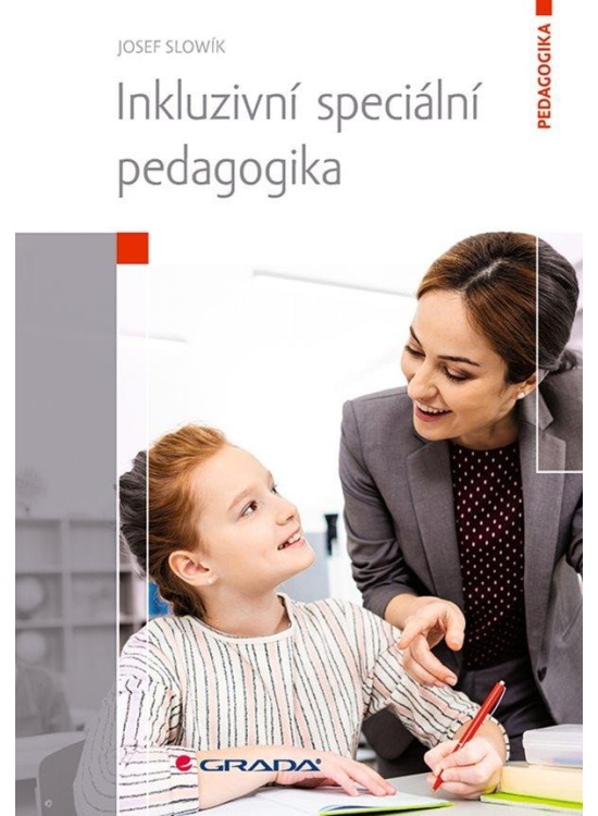 Inkluzivní speciální pedagogika GRADA Publishing, a. s.