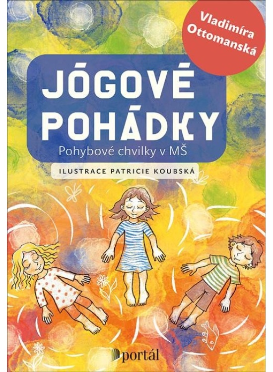 Jógové pohádky - Pohybové chvilky v MŠ