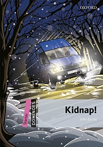 Dominoes Starter (New Edition) Kidnap + MP3 Pack Oxford University Press