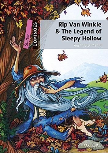 Dominoes Starter (New Edition) Rip Van Winkle and The Legend of Sleepy Hollow + Mp3 Pack Oxford University Press