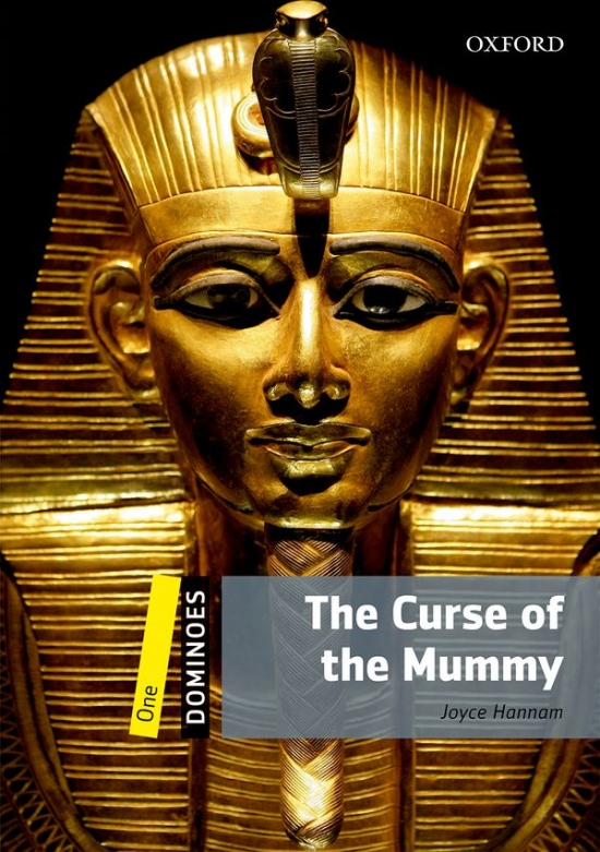 Dominoes 1 (New Edition) The Curse of the Mummy Oxford University Press