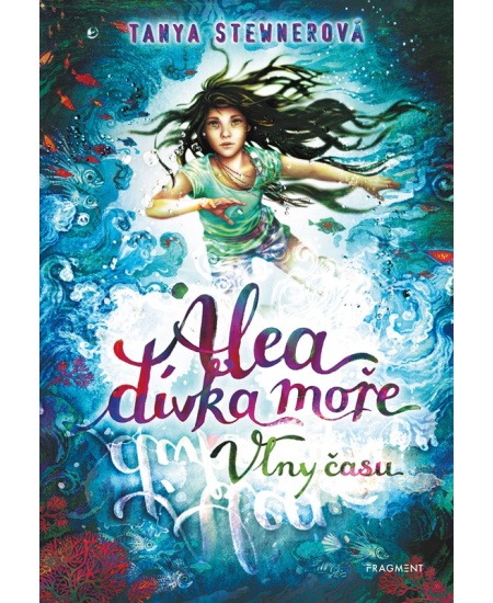 Alea - dívka moře: Vlny času