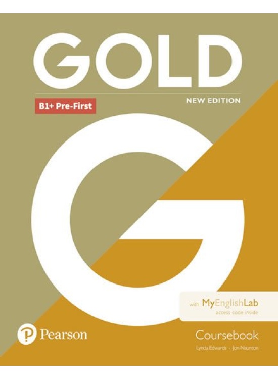 Gold B1+ Pre-First Coursebook with MyEnglishLab Pack Edu-Ksiazka Sp. S.o.o.
