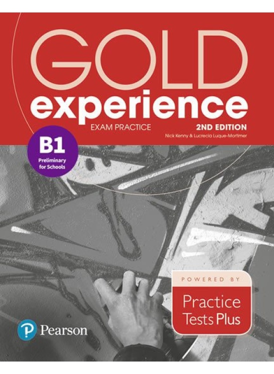 Gold Experience B1 Exam Practice: Cambridge English Preliminary for Schools, 2nd Edition Edu-Ksiazka Sp. S.o.o.