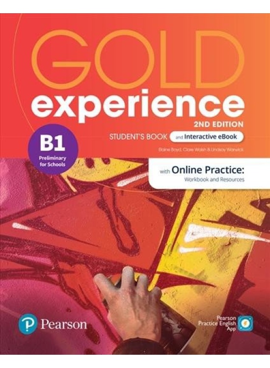 Gold Experience B1 Student´s Book with Interactive eBook, Online Practice, Digital Resources and Mobile App. 2ns Edition Edu-Ksiazka Sp. S.o.o.