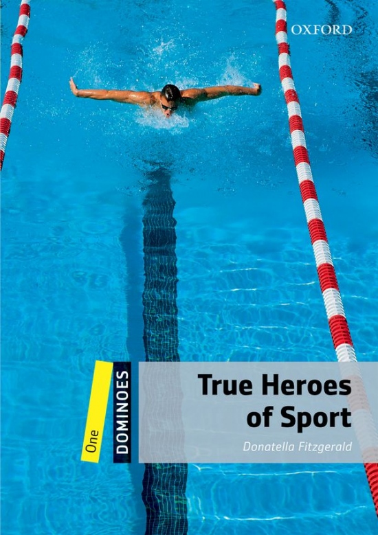 Dominoes 1 (New Edition) True Heroes of Sport