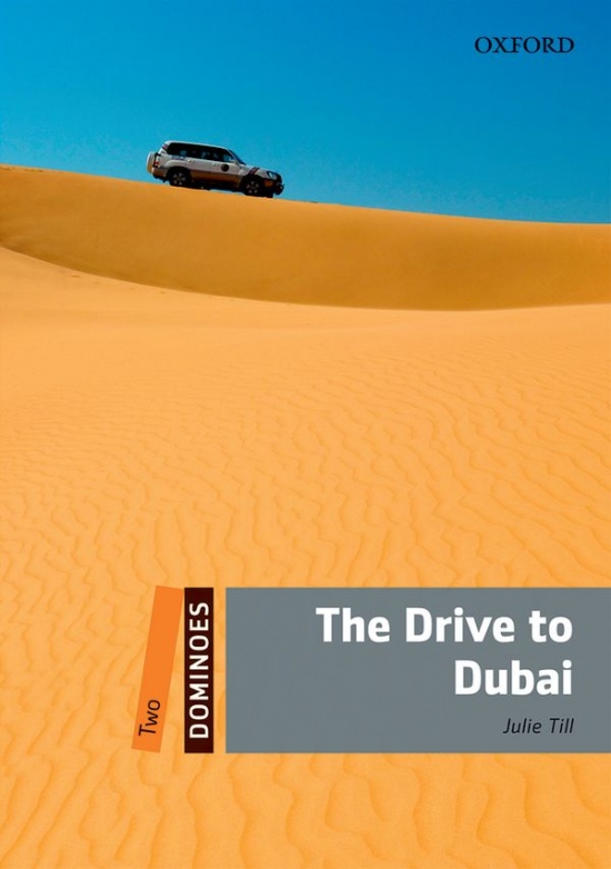 Dominoes 2 (New Edition) The Drive To Dubai + Mp3 Pack Oxford University Press