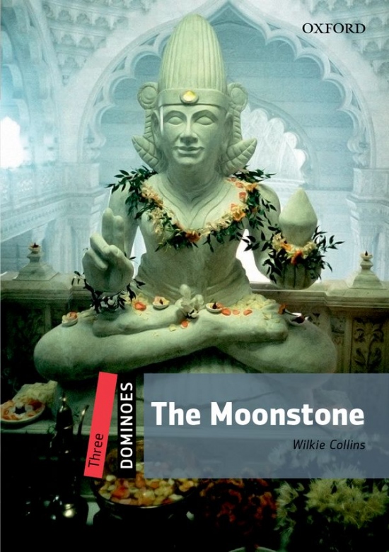 Dominoes 3 (New Edition) The Moonstone Oxford University Press