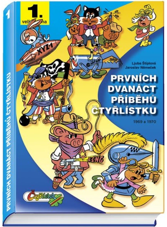 Prvních dvanáct příběhů Čtyřlístku 1969 - 1970 / 1. velká kniha