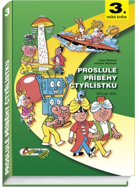 Proslulé příběhy Čtyřlístku 1974 - 1976 / 3. velká kniha Čtyřlístek, spol. s r.o.