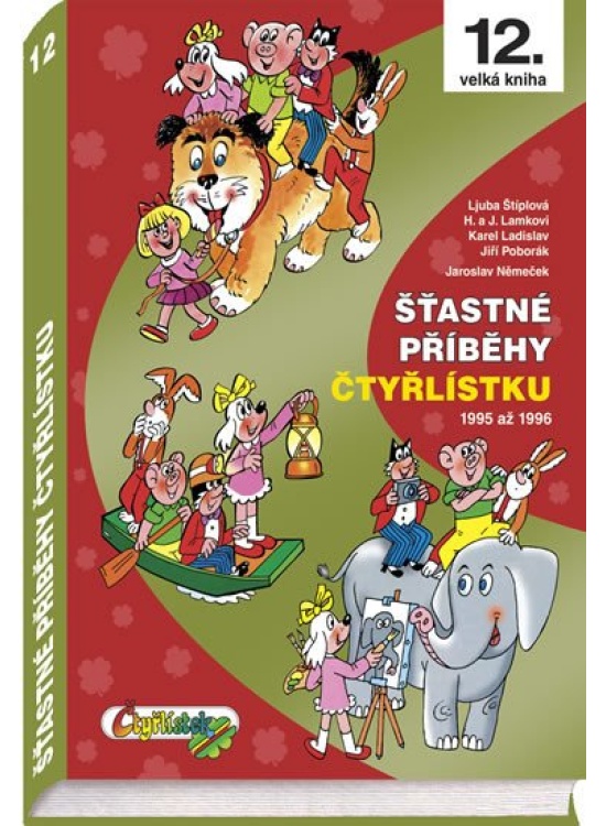Šťastné příběhy Čtyřlístku 1995 - 1996 / 12. velká kniha Čtyřlístek, spol. s r.o.