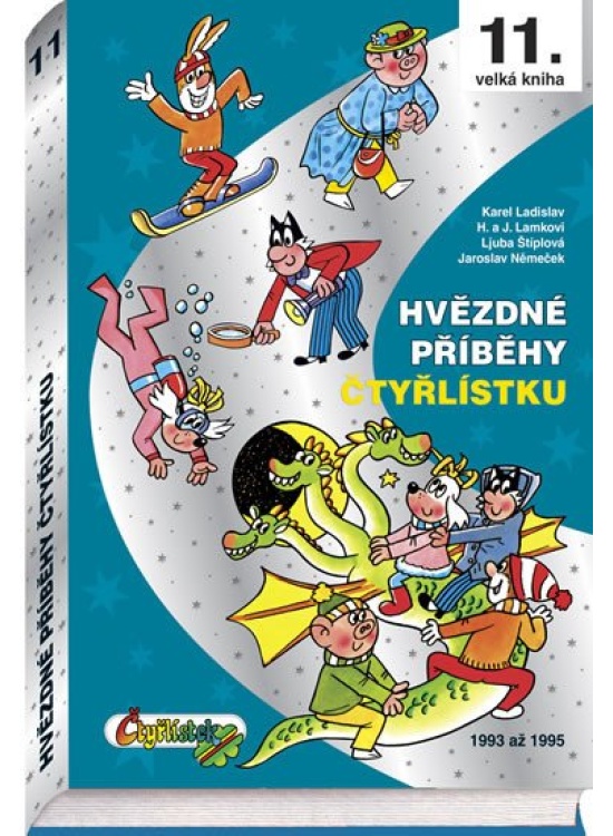 Hvězdné příběhy Čtyřlístku 1993 - 1995 / 11. velká kniha Čtyřlístek, spol. s r.o.