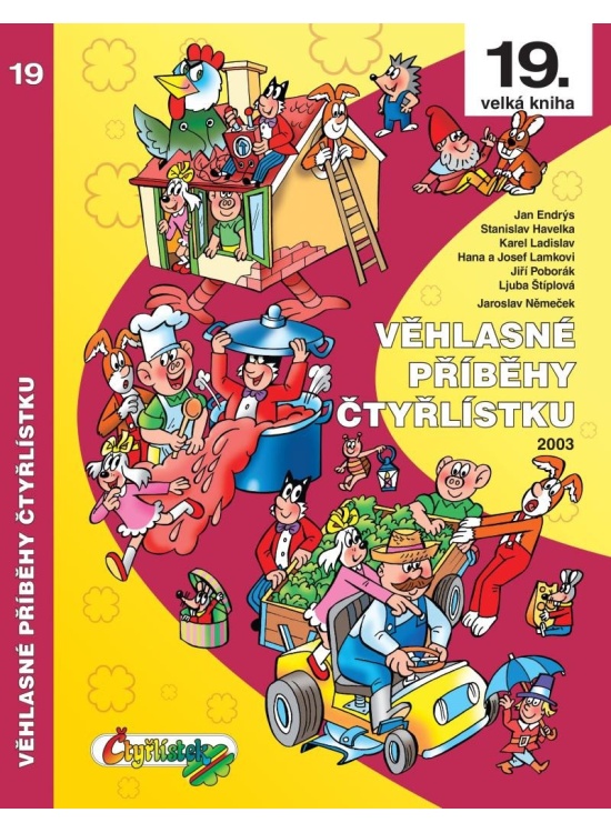 Věhlasné příběhy Čtyřlístku 2003 / 19. velká kniha Čtyřlístek, spol. s r.o.