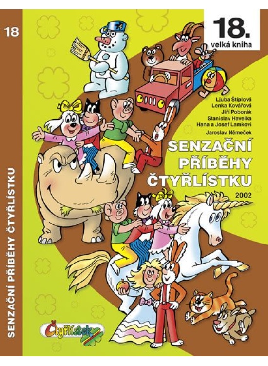 Senzační příběhy Čtyřlístku 2002 / 18. velká kniha Čtyřlístek, spol. s r.o.