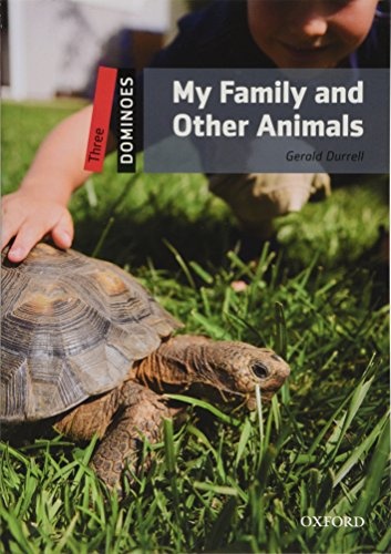Dominoes 3 (New Edition) My Family and Other Animals + Mp3 Pack Oxford University Press