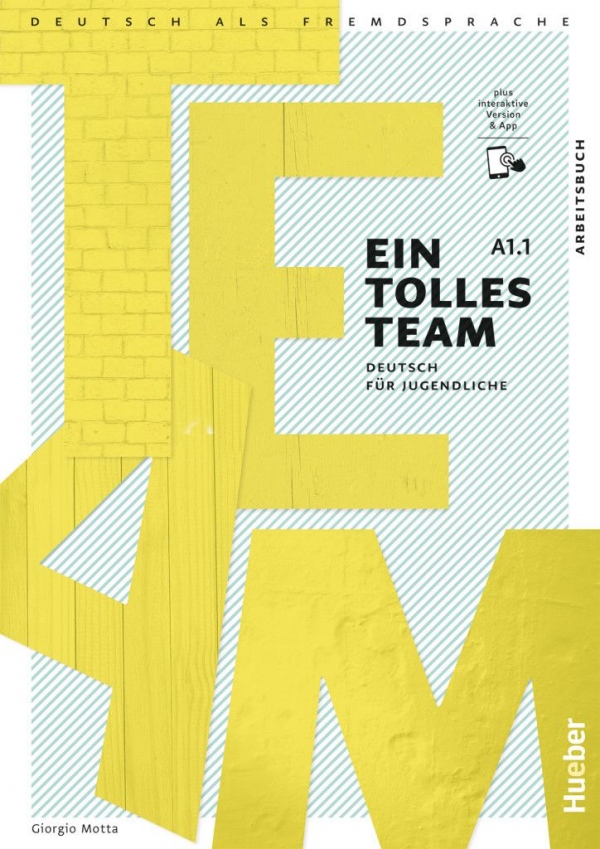 Ein Tolles Team A1.1 Arbeitsbuch + kód Hueber Verlag