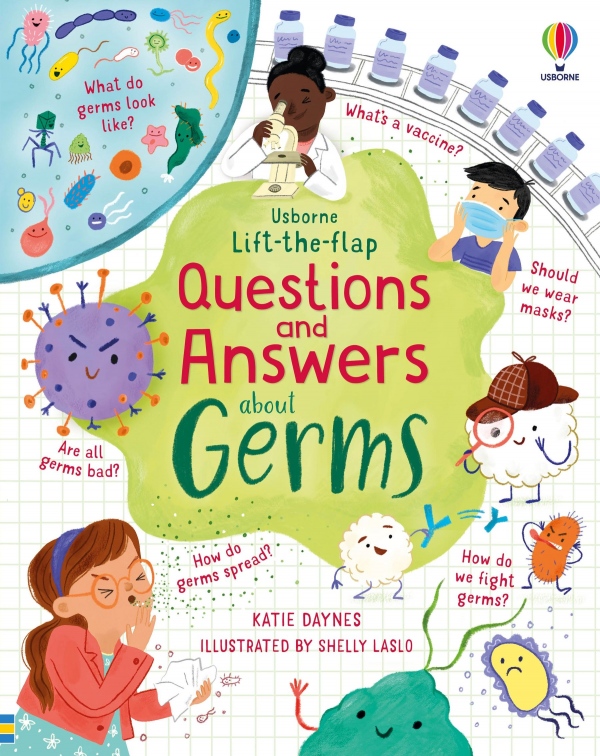 Lift-the-flap Questions and Answers about Germs Usborne Publishing