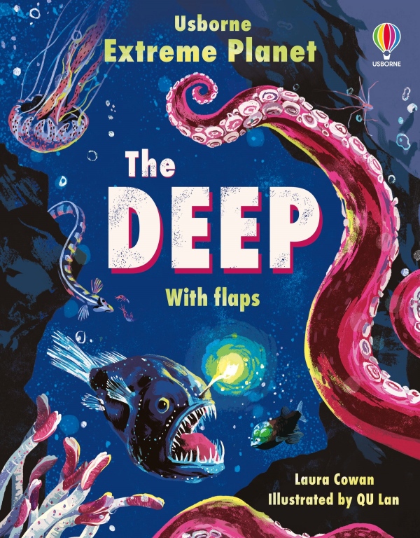 Extreme Planet: The Deep Usborne Publishing
