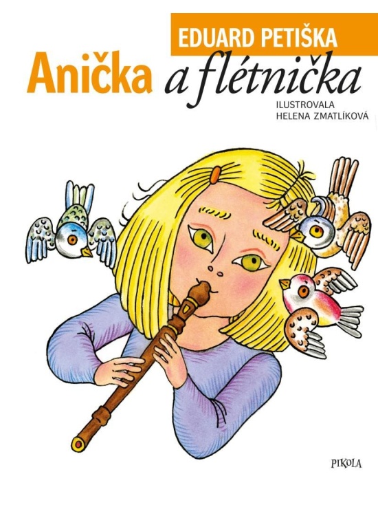 Anička a flétnička Euromedia Group, a.s.
