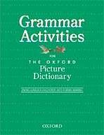 Grammar Activities for The Oxford Picture Dictionary