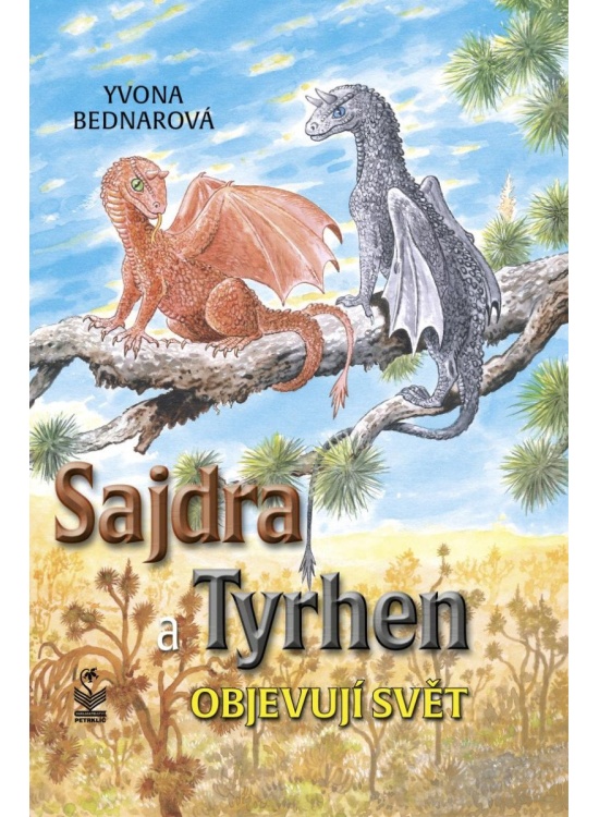 Sajdra A Tyrhen objevují svět