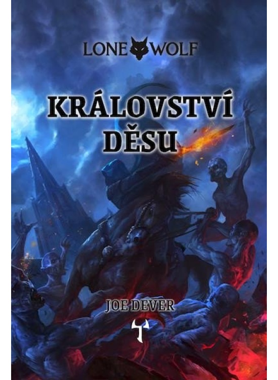 Lone Wolf 6: Království děsu (gamebook) Reiter Jiří