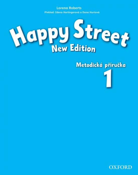 Happy Street 1 (New Edition) Teacher´s Book CZ Oxford University Press