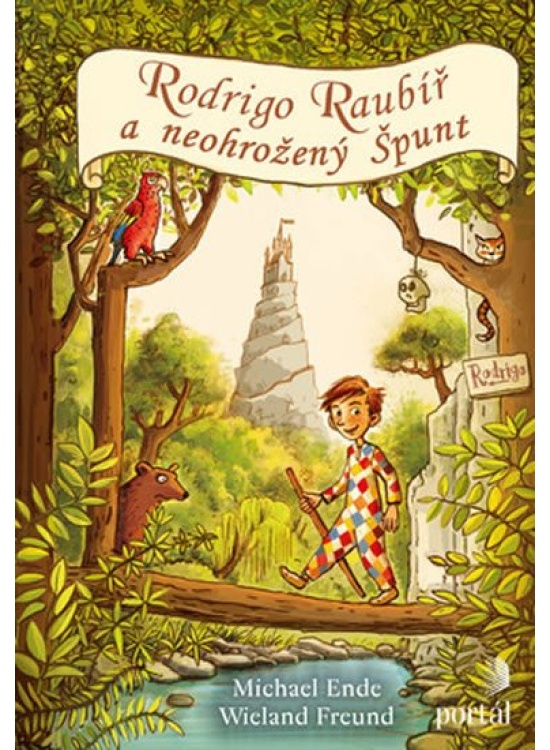 Rodrigo Raubíř a neohrožený Špunt