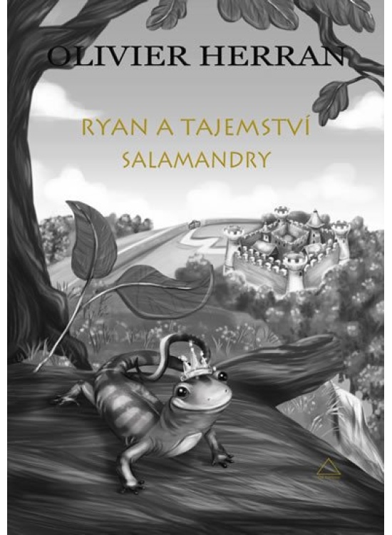 Ryan a tajemství salamandry Tvrzová Kateřina