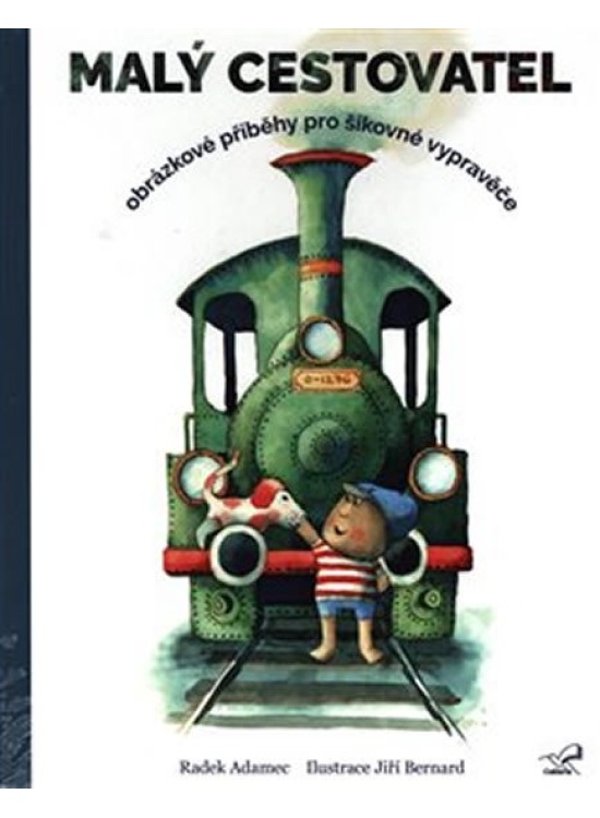 Malý cestovatel - Obrázkové příběhy pro šikovné vypravěče