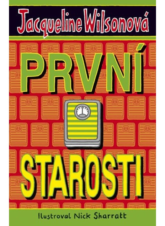První starosti