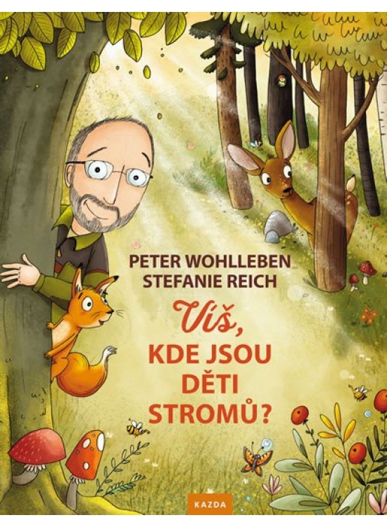 Víš, kde jsou děti stromů?