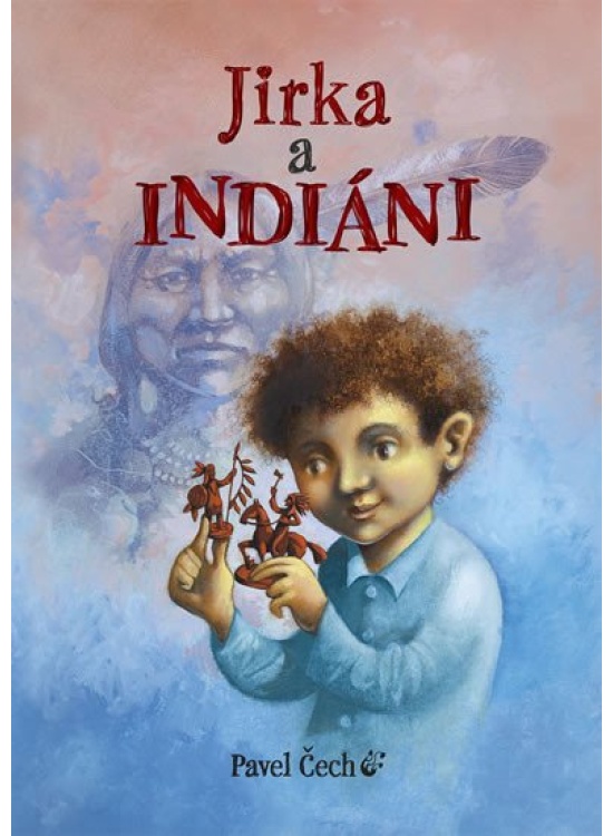 Jirka a indiáni