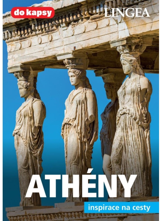 Athény - Inspirace na cesty LINGEA s.r.o.