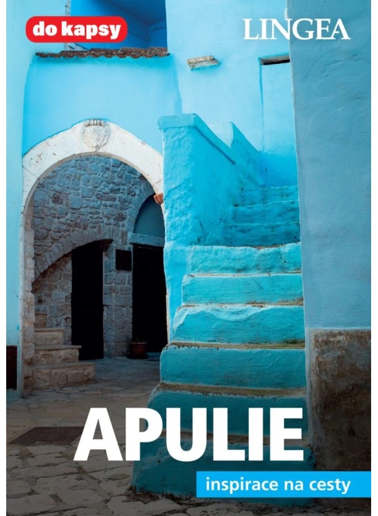 Apulie - Inspirace na cesty LINGEA s.r.o.