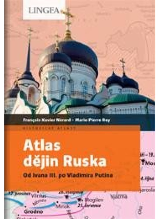 Atlas dějin Ruska LINGEA s.r.o.