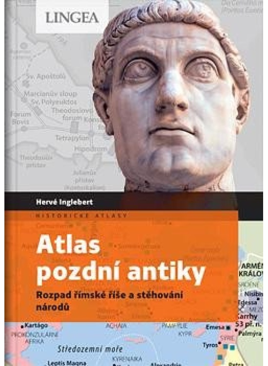 Atlas pozdní antiky - Rozpad římské říše a stěhování národů