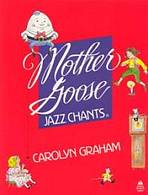 Mother Goose Jazz Chants ® Student Book