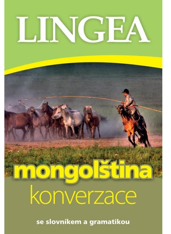 Mongolština - konverzace se slovníkem a gramatikou LINGEA s.r.o.